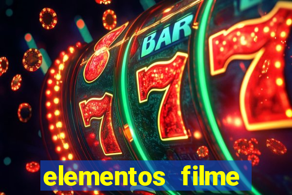 elementos filme completo dublado drive